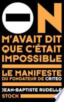 On m'avait dit que c'était impossible