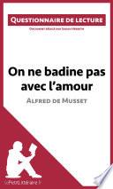 On ne badine pas avec l'amour d'Alfred de Musset