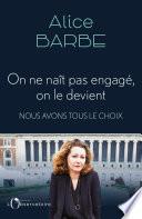 On ne naît pas engagé, on le devient