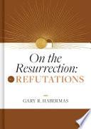 On the Resurrection, Volume 2