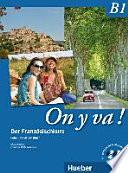 On y va! : der Französischkurs. B1 : CD : 2. Leçon 7 - 9, coin lecture, test B1