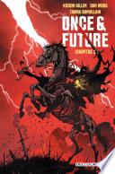 Once and Future Chapitre 1
