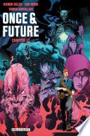 Once and Future Chapitre 12