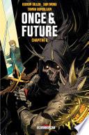 Once and Future Chapitre 6