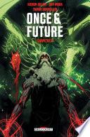 Once and Future Chapitre 8