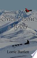 Once Upon a River