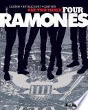 One, two, three, four, Ramones !