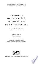 Ontologie de la société, psychanalyse de la vie sociale