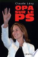 OPA sur le PS