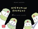 Opération Fantôme