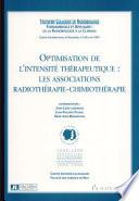 Optimisation de L'intensité Thérapeutique, Les Associations Radiothérapie-chimiothérapie