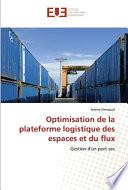 Optimisation de la plateforme logistique des espaces et du flux
