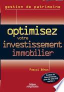 Optimisez votre investissement immobilier