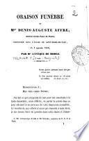 Oraison funèbre de mgr Denis-Auguste Affre... prononcée dans l'église de Saint-Rome-de-Tarn, le 4 septembre 1860