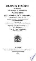 Oraison funèbre de monseigneur l'illustrissime et révérendissime François-Henri de Labroue de Vareilles, ancien évêque comte de Gap,...