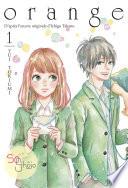 Orange (roman) - tome 1