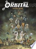 Orbital - L'intégrale - tome 1 - Première époque