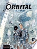 Orbital - Tome 1 - Cicatrices