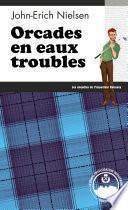 Orcades en eaux troubles