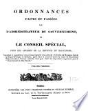 Ordinances Made and Passed by His Excellency the Governor General and Special Council for the Affairs of the Province of Lower Canada ...