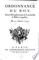Ordonnance... pour le remplacement de la milice congédiée. Du 25 janvier 1729