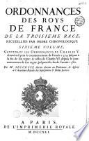 Ordonnances des Rois de France de la 3e Race, recueillies par ordre chronologique...