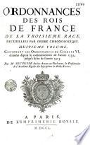 Ordonnances des Rois de France de la 3e Race, recueillies par ordre chronologique...
