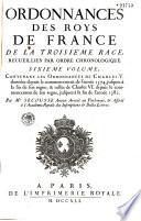 Ordonnances des Rois de France de la 3e Race, recueillies par ordre chronologique...
