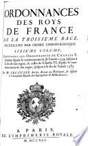 Ordonnances des roys de France de la troisième race: Ordonnances de Charles v. données depuis le commencement de l'année 1374. jusques à la fin de son regne; & celles de Charles VI. depuis le commencement de son regne, jusques à la fin de l'année 1382. 1741