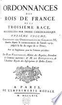 Ordonnances des roys de France de la troisième race, recueillies par ordre chronologique, avec des renvoys ...
