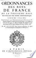 Ordonnances des roys de France de la troisième race, recueillies par ordre chronologique