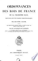 Ordonnances des roys de France de la troisième race, recueillies par ordre chronologique: ... mars 1482 jusqu'au mois d'avril 1486