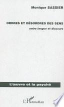 Ordres et désordres des sens