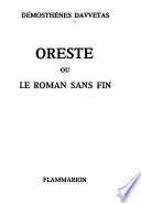 Oreste, ou, Le roman sans fin