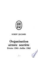 Organisation armée secrète, février 1961-juillet 1962