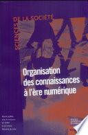 Organisation des Connaissances a L'Ere Numerique