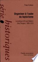 Organiser à l'aube du taylorisme