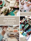 Organiser des ateliers créatifs