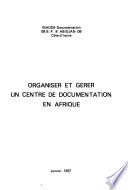 Organiser et gérer un centre de documentation en Afrique