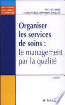 Organiser les services de soins