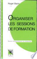 Organiser les sessions de formation