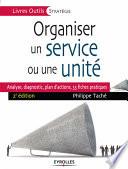 Organiser un service ou une unité