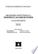 Organizarea instituțională a Ministerului Afacerilor Externe: 1920-1947