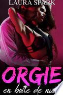 Orgie en boite de nuit