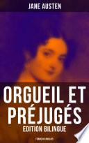 Orgueil et Préjugés (Edition bilingue: français-anglais)