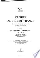 Orgues de l'Ile-de-France: Inventaire des orgues de Paris