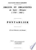 Orgues et organistes de Saint-Bénigne, 1758-1983, Pontarlier