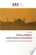 Orhan PAMUK entre Orient et Occident