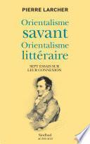 Orientalisme savant, orientalisme littéraire