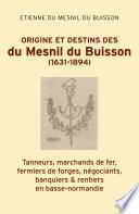 Origine et destins des du Mesnil du Buisson (1631-1894)
